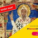 AUSFÄLLT Vortrag: Nerses Schnorhali